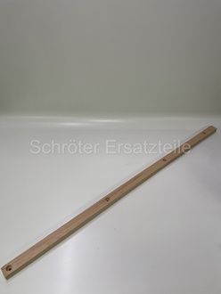 Holzleiste 1393mm lang für Einzugskettenführung